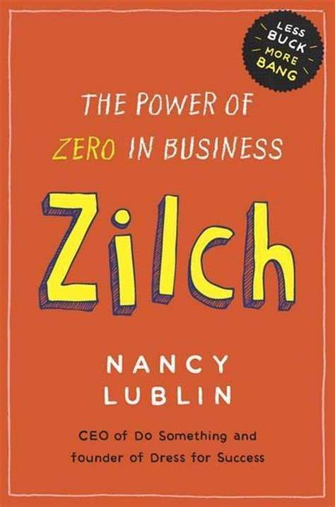 Zilch: The Power of Zero in Business Nancy Lublin Book cover, Zilch, Nancy Lublin, non-profits